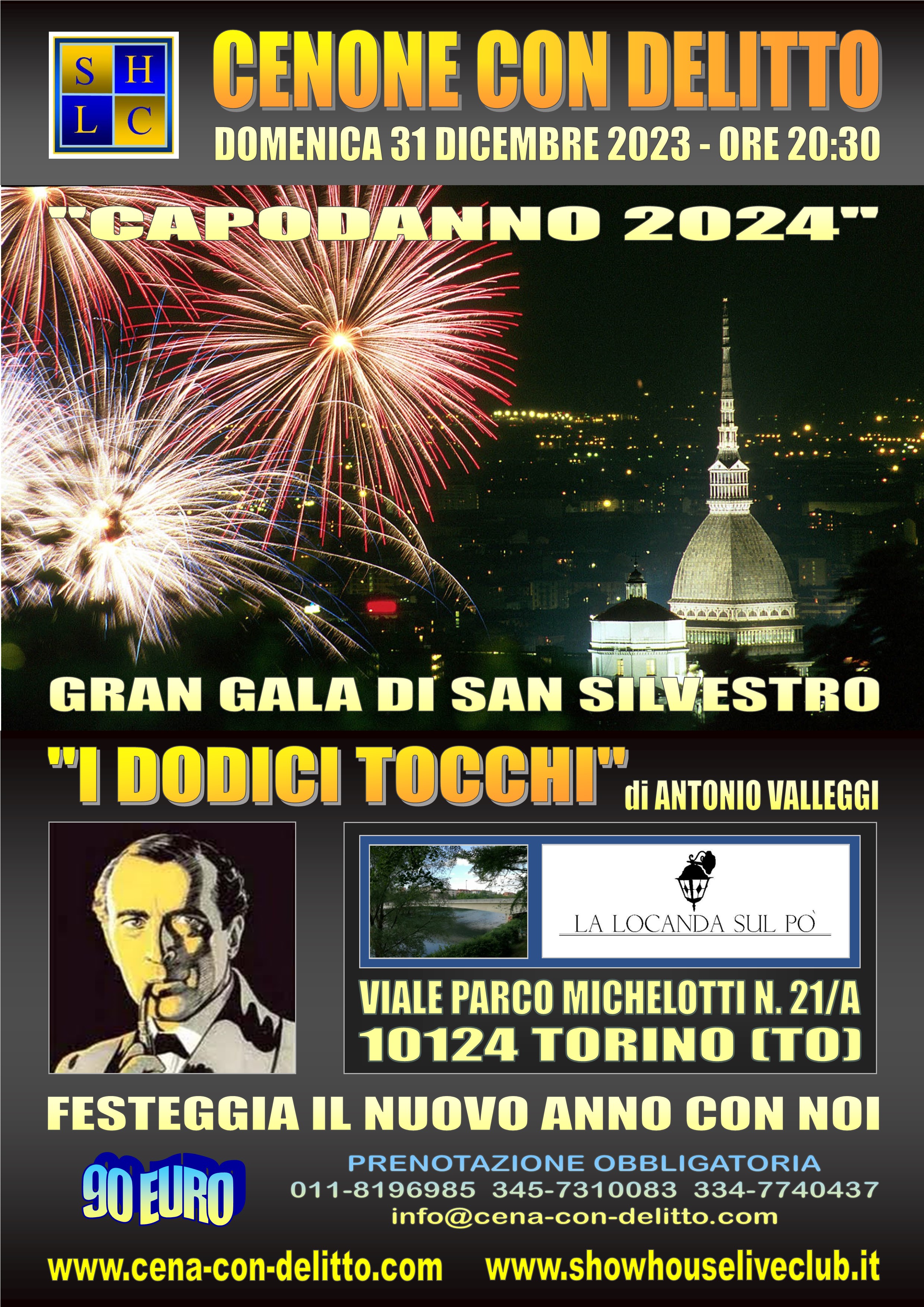 Capodanno con Delitto al Ristorante La Locanda sul Po di Torino per una  straordinaria Notte di San Silvestro all'insegna del giallo e del  divertimento!